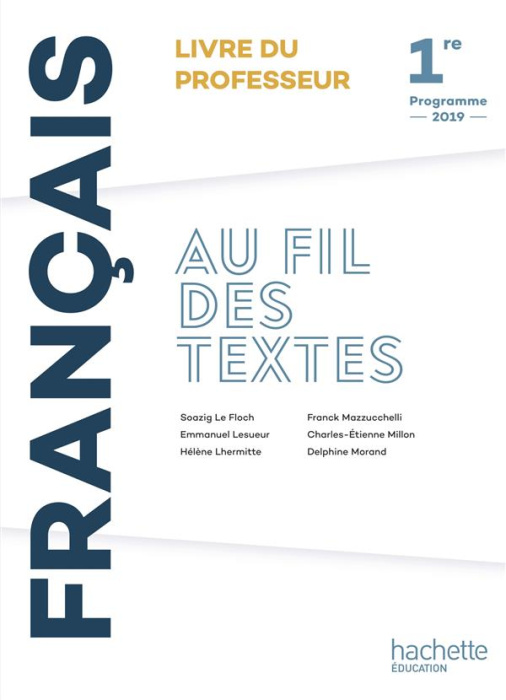 Emprunter Français 1re Au fil des textes. Livre du professeur, Edition 2019 livre