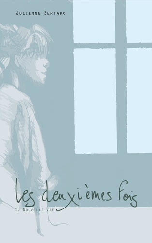 Emprunter Les deuxièmes fois Tome 1 livre