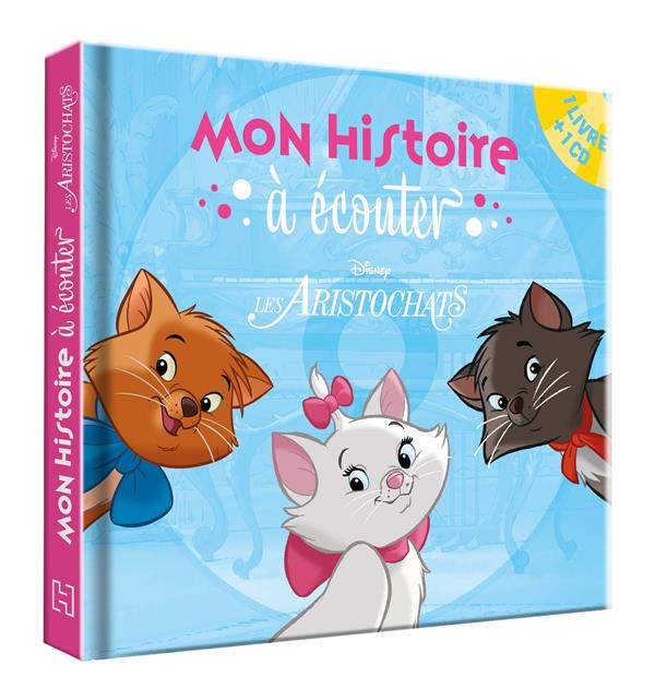 Emprunter Les Aristochats. Avec 1 CD audio livre
