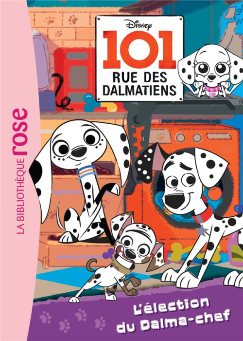 Emprunter 101 rue des dalmatiens Tome 2 : L'élection du Dalma-chef livre