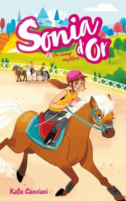 Emprunter Sonia d'Or Tome 2 : Un camp mystère livre