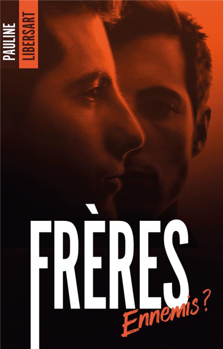 Emprunter Frères ennemis ? livre