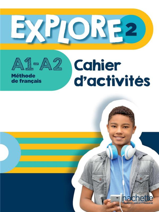 Emprunter Explore 2 A1-A2. Cahier d'activités livre