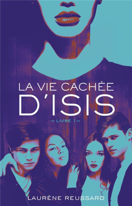 Emprunter La vie cachée d'Isis Tome 1 livre