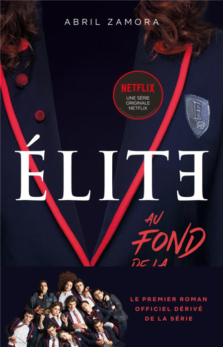 Emprunter Elite Tome 1 : Au fond de la classe livre
