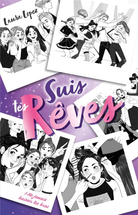 Emprunter Suis tes rêves Tome 1 : Ne jamais baisser les bras livre