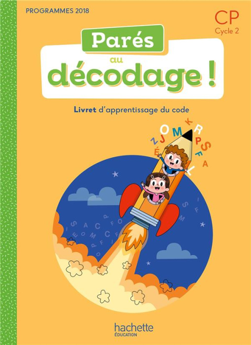 Emprunter Parés au décodage ! CP. Livret d'apprentissage du code, Edition 2020 livre