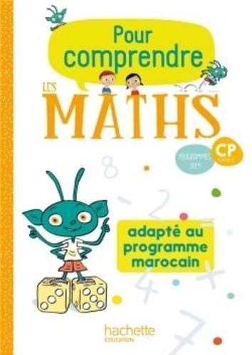 Emprunter Pour comprendre les maths CP. Fichier de l'élève. Edition marocaine, Edition 2020 livre