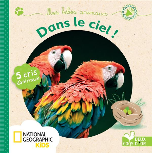 Emprunter Mes bébés animaux dans le ciel ! livre
