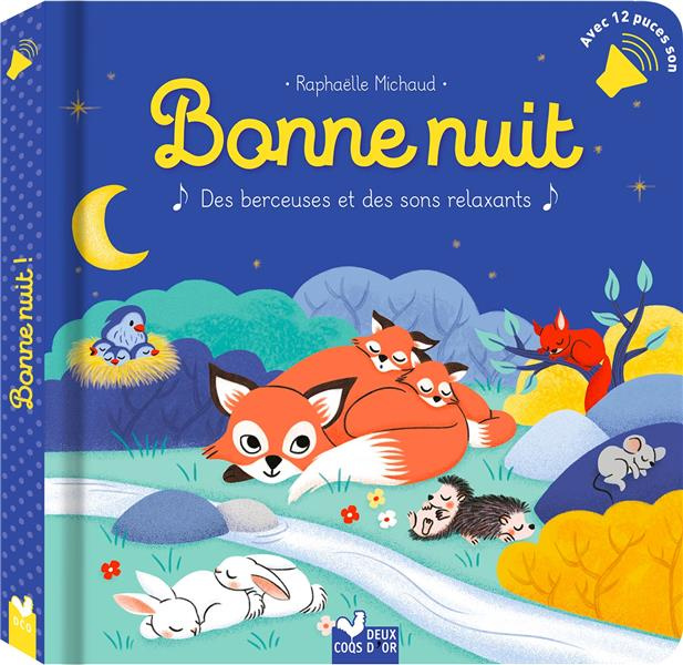 Emprunter Bonne nuit. Des berceuses et des sons relaxants livre