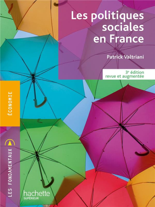 Emprunter Les politiques sociales en France. 3e édition revue et augmentée livre