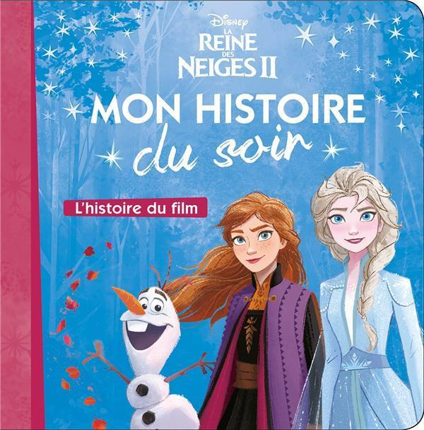 Emprunter La Reine des Neiges 2. L'histoire du film livre
