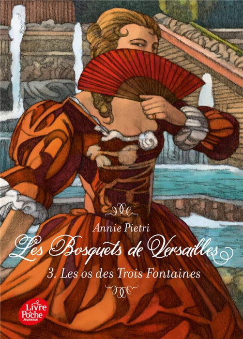 Emprunter Les Bosquets de Versailles Tome 3 : Les os des trois fontaines livre