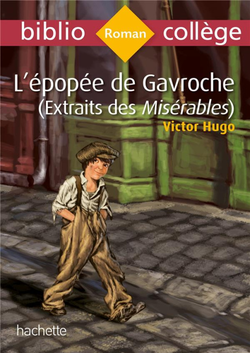 Emprunter BIBLIOCOLLEGE - L'EPOPEE DE GAVROCHE (EXTRAIT DES MISERABLES), VICTOR HUGO livre