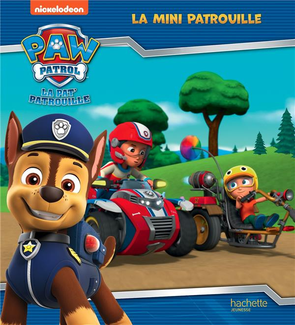 Emprunter Paw Patrol La Pat' Patrouille : La Mini Patrouille livre