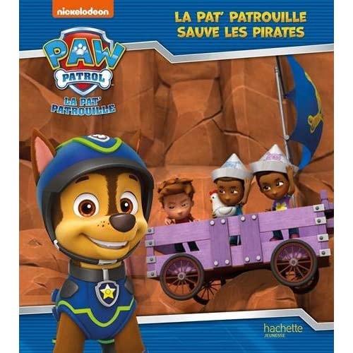 Emprunter Paw Patrol La Pat' Patrouille : La Pat' Patrouille sauve les pirates livre