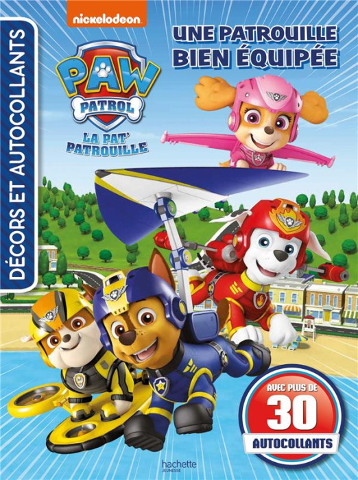 Emprunter La Pat'Patrouille. Une patrouille bien équipée livre