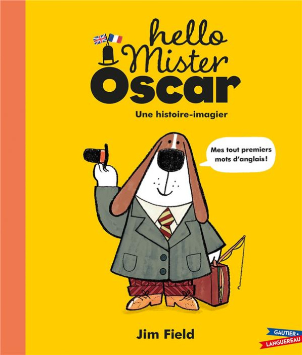 Emprunter Hello Mister Oscar. Une histoire-imagier, Textes en français et anglais livre