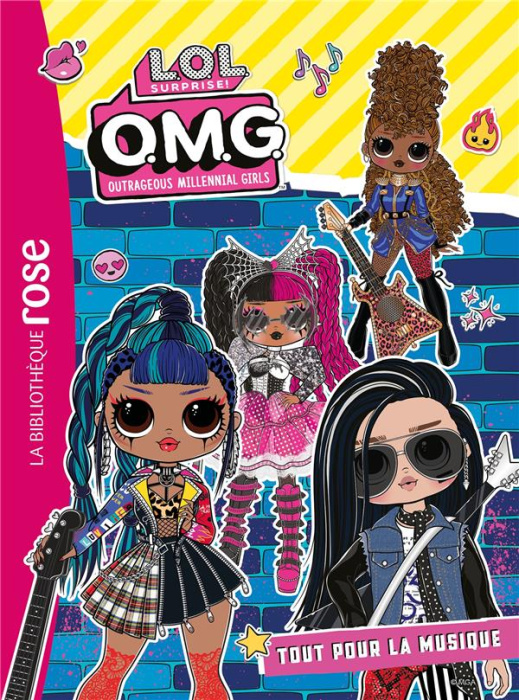 Emprunter L.O.L. Surprise ! O.M.G. Outrageous Millennial Girls : Tout pour la musique livre