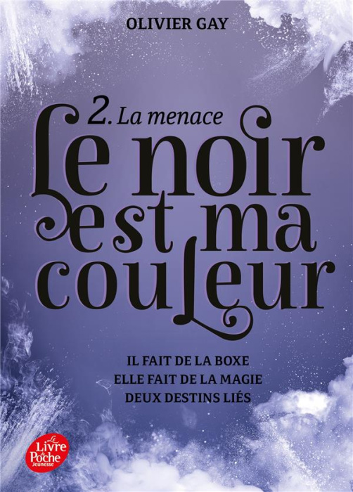 Emprunter Le noir est ma couleur Tome 2 : La menace livre