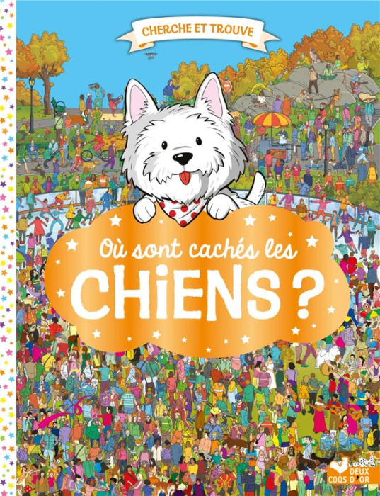 Emprunter Où sont cachés les chiens ? livre