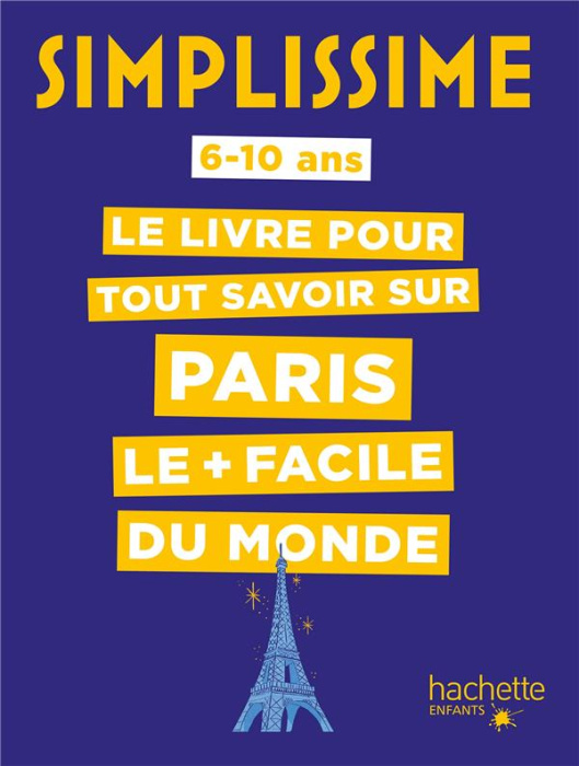 Emprunter Le livre pour tout savoir sur Paris le facile du monde livre