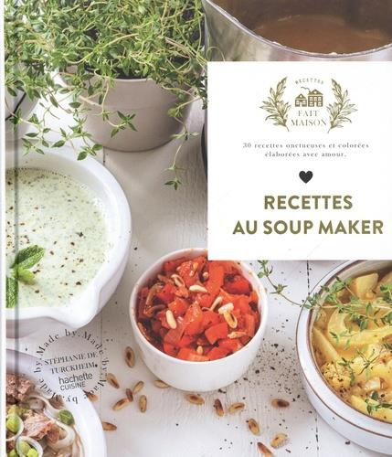 Emprunter Recettes au Soup Maker livre