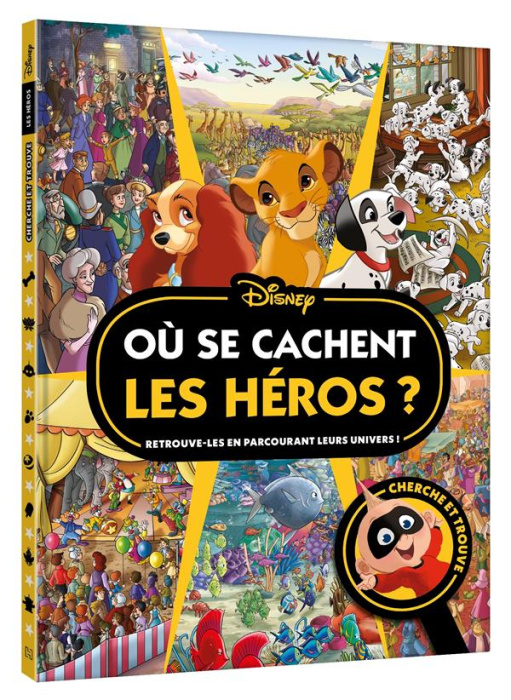 Emprunter Où se cachent les héros ? Retrouve-les en parcourant leurs univers ! livre