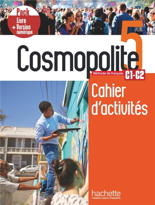Emprunter Cosmopolite 5 C1-C2. Cahier d'activités Perfectionnement. Avec version numérique livre