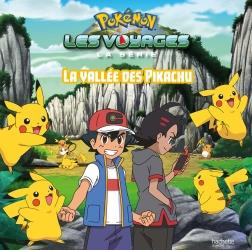 Emprunter Pokémon : Les voyages : La vallée des Pikachu livre