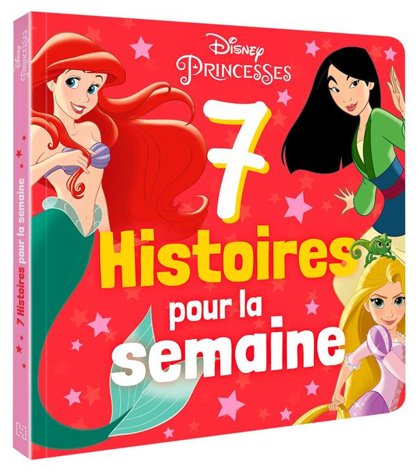 Emprunter Disney Princesses. 7 Histoires pour la semaine livre