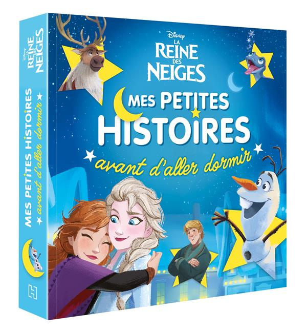 Emprunter La Reine des Neiges. Mes petites histoires avant d'aller dormir livre