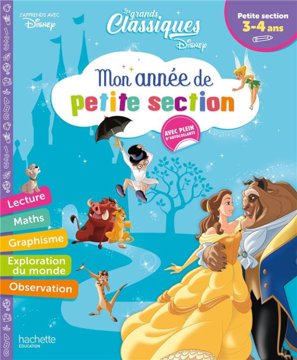 Emprunter Mon année de petite Section. Les grands classiques Disney. Avec plein d'autocollants livre