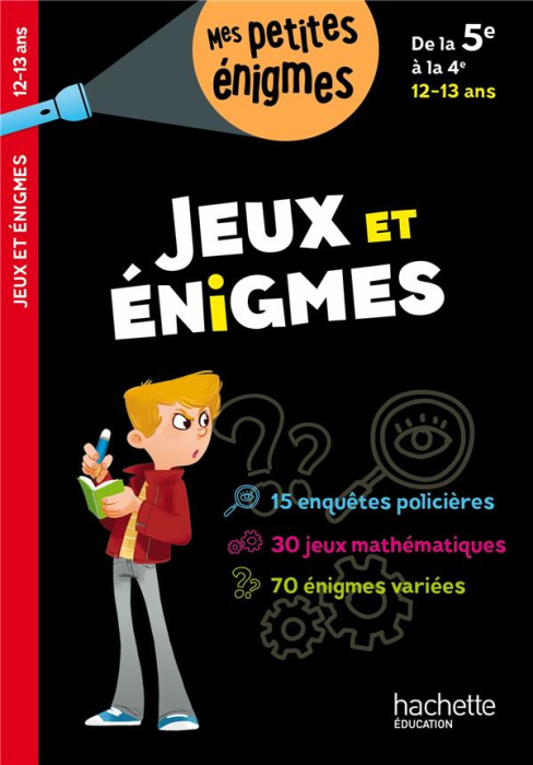 Emprunter Jeux et énigmes de la 5e à la 4e. Cahier de vacances livre