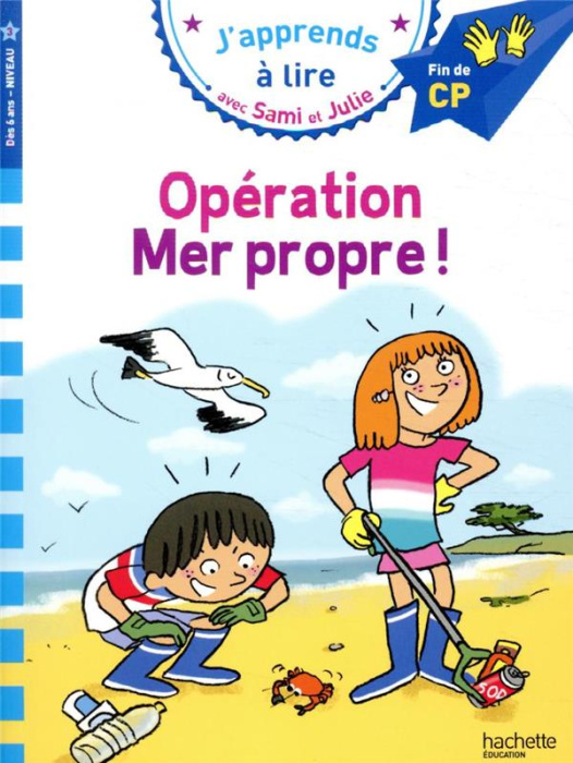 Emprunter J'apprends à lire avec Sami et Julie : Opération Mer propre ! Fin de CP, niveau 3 livre