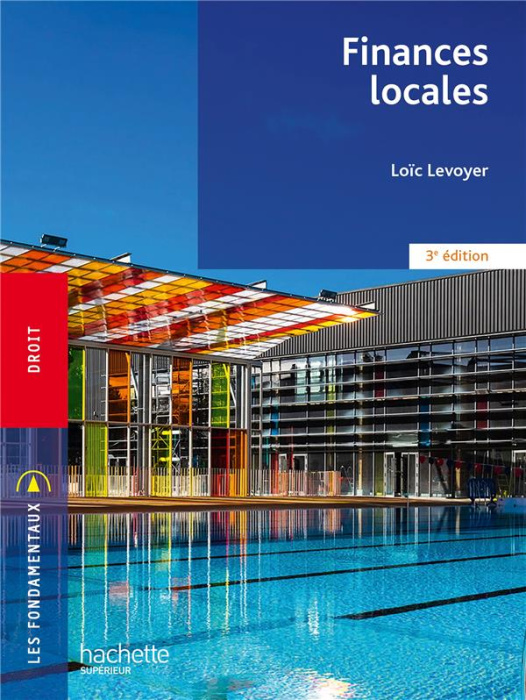Emprunter Finances locales. 3e édition livre