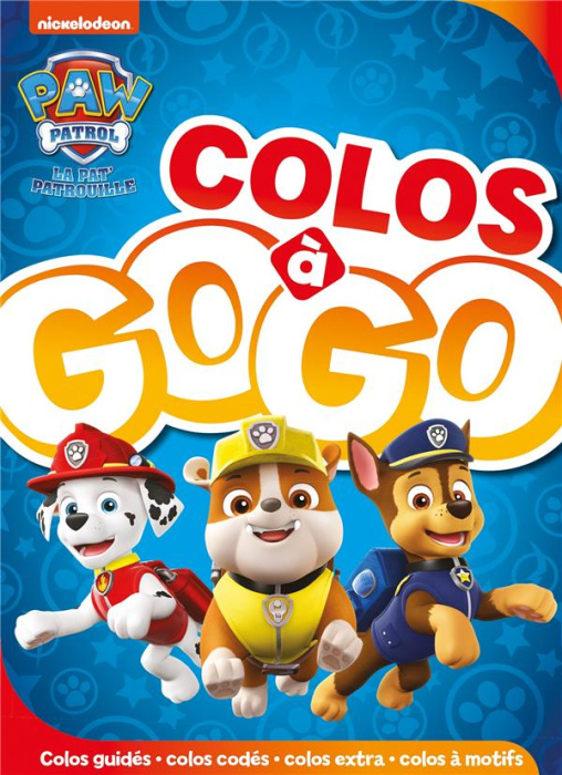 Emprunter Colos à gogo La Pat' Patrouille livre
