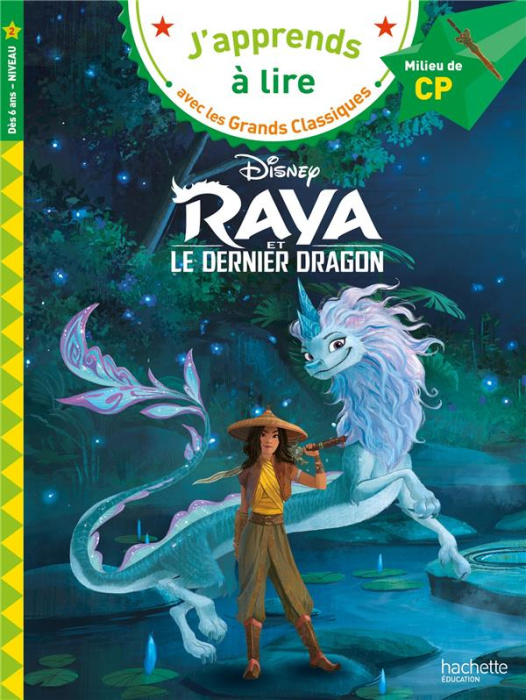 Emprunter Raya et le dernier dragon. Milieu de CP, niveau 2 livre