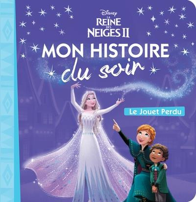 Emprunter La reine des neiges II. Le jouet perdu livre