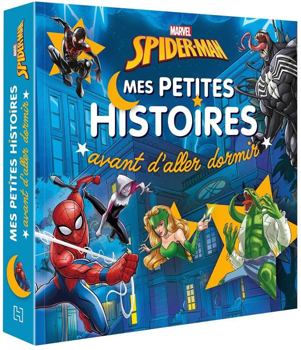 Emprunter Spider-Man. Mes petites histoires avant d'aller dormir livre