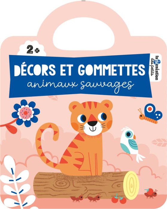 Emprunter Animaux sauvages. Décors et gommettes livre