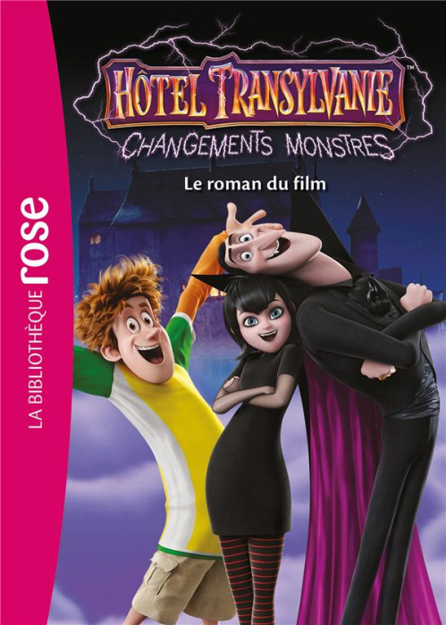 Emprunter Hôtel Transylvanie Tome 4 : Changements monstres. Le roman du film livre