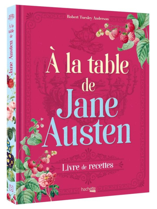 Emprunter A la table de Jane Austen. Recettes inspirées de l'oeuvre de Jane Austen livre