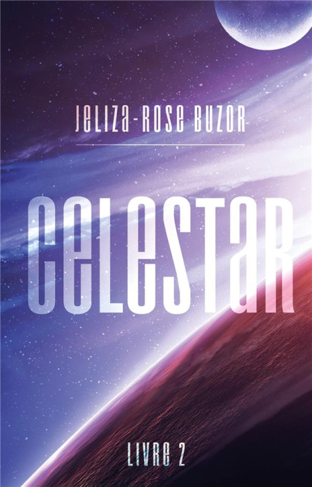 Emprunter Celestar Tome 2 livre