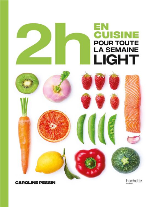 Emprunter En 2 heures je cuisine light pour toute la semaine livre