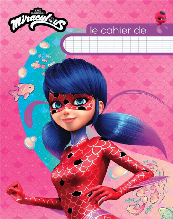 Emprunter MIRACULOUS - CAHIER livre
