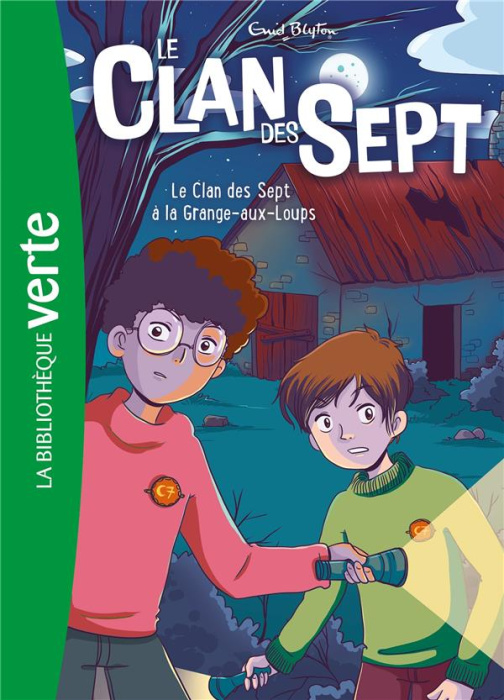 Emprunter Le clan des sept Tome 4 : Le Clan des Sept à la Grange-aux-Loups livre