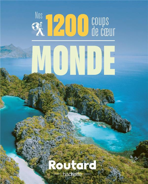 Emprunter Nos 1200 coups de coeur dans le monde. L'indispensable pour choisir sa prochaine destination... livre