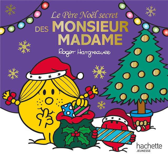Emprunter Le Père Noël secret des Monsieur Madame livre