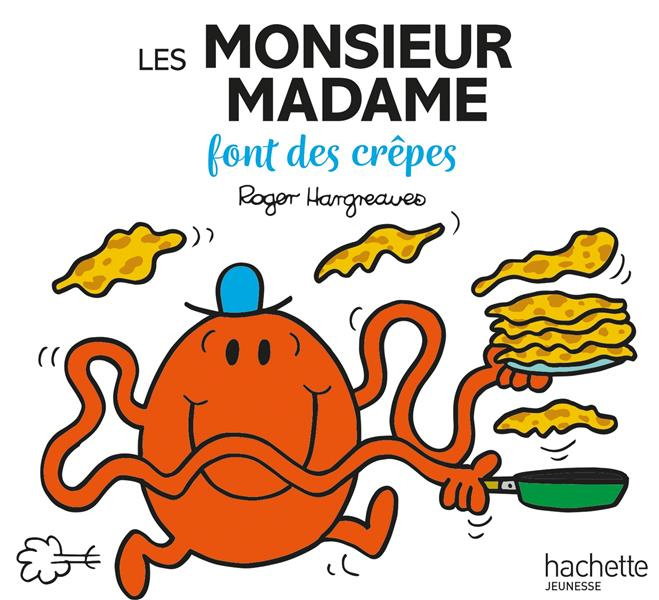 Emprunter Les Monsieur Madame font des crêpes livre